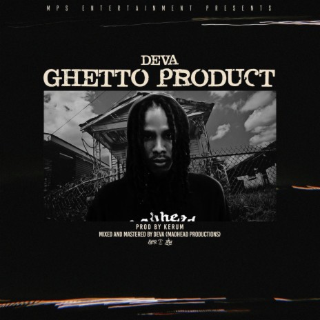 Ghetto Product
