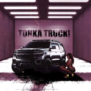 Tonka Truck!