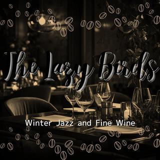 Winter Jazz and Fine Wine