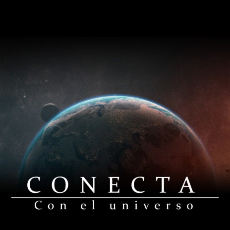 Conecta Con El Universo | Boomplay Music
