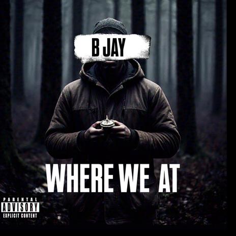 Where We At | Boomplay Music