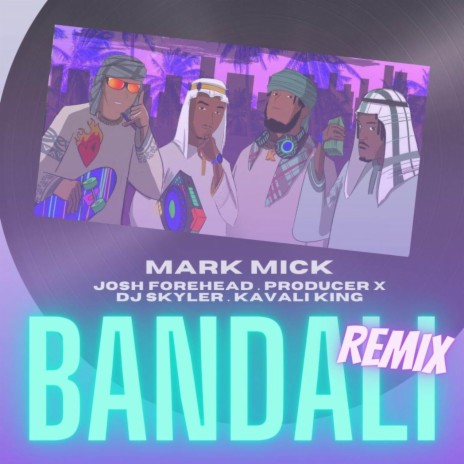 Bandali (Remix) ft. Producer X, Josh Forehead, Kavali King & DJ Skyler Ali | Boomplay Music