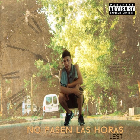 No pasen las horas ft. Dat4s | Boomplay Music