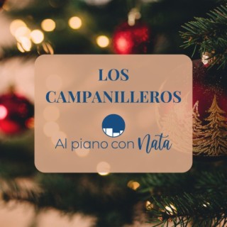 LOS CAMPANILLEROS-VILLANCICO POPULAR