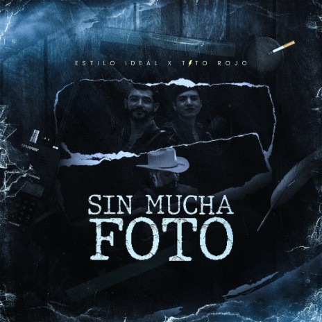 Sin Mucha Foto ft. Tito Rojo | Boomplay Music