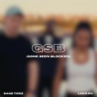 GSB ft. Luke RV lyrics | Boomplay Music