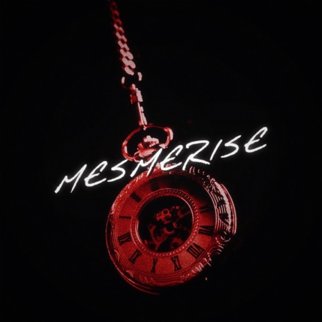 Mesmerise | Boomplay Music