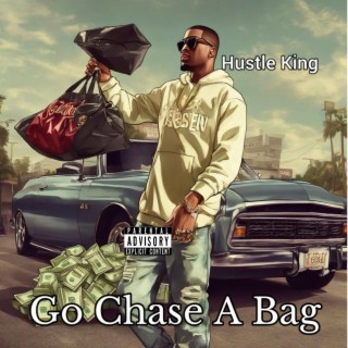 Go Chase A Bag