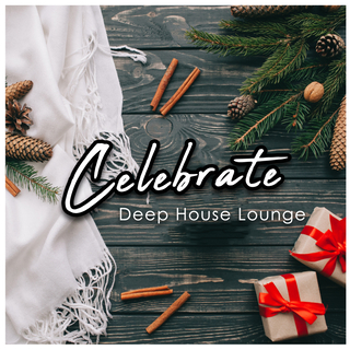 Celebration Deep House Lounge