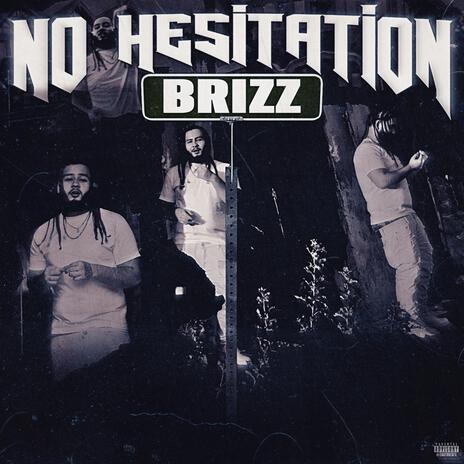 No Hesitation | Boomplay Music