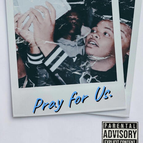 Pray For Us | Boomplay Music