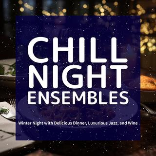 Winter Night with Delicious Dinner, Luxurious Jazz, and Wine