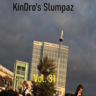 KinDro's Slumpaz, Vol. 31