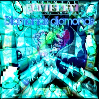 Diamonds Diamonds