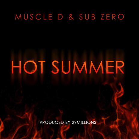 HOT SUMMER ft. SubZero | Boomplay Music