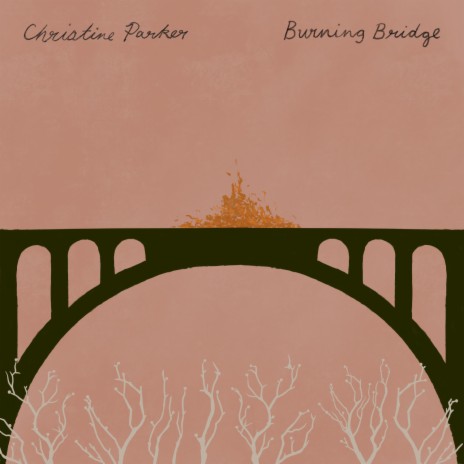 Burning Bridge | Boomplay Music