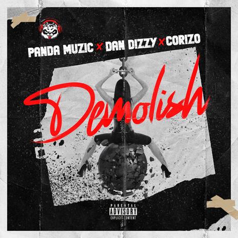 DEMOLISH ft. corizo & dandizzy | Boomplay Music