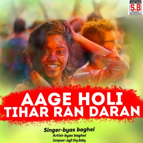 Aage Holi Tihar Ran Daran | Boomplay Music