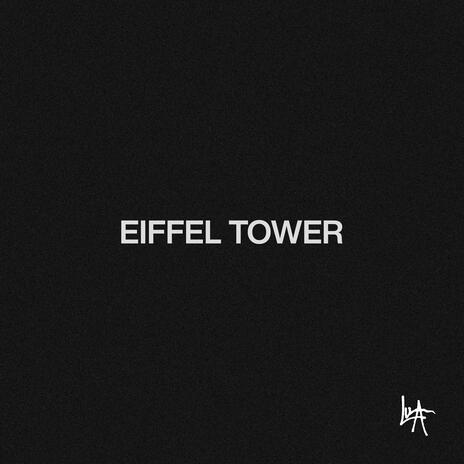 EIFFEL TOWER | Boomplay Music