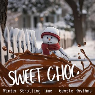 Winter Strolling Time-Gentle Rhythms