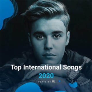 Top International Songs 2020
