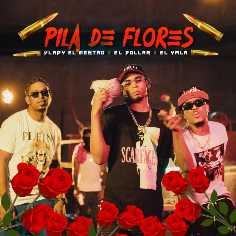 Pila De Flores ft. EL Dollar La Nueva Vaina & Vlady El Mentao | Boomplay Music