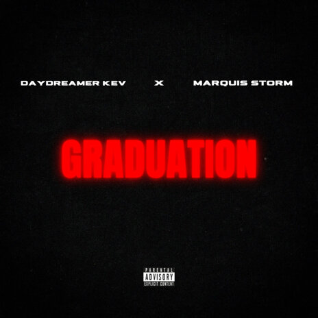 Graduation ft. Marquis Storm | Boomplay Music