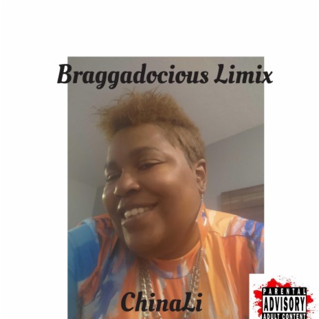 Braggadocious Limix | Boomplay Music