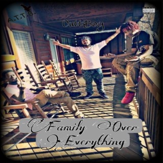 Family Over Everything