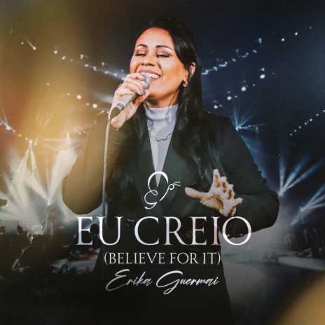 Eu Creio (Believe For It) | Boomplay Music