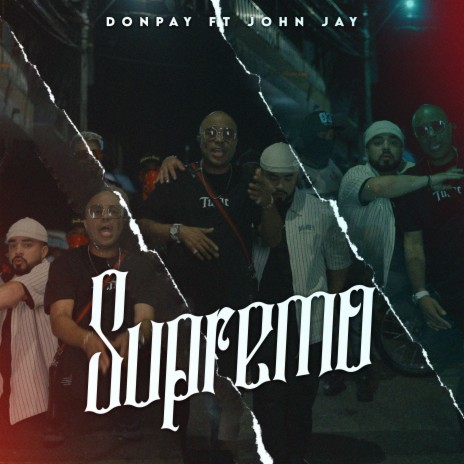 Supremo ft. John Jay | Boomplay Music