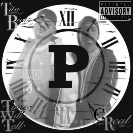 TIME WILL TELL ft. Greal | Boomplay Music