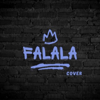 Falala Cover lyrics | Boomplay Music
