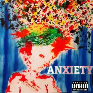 ANXIETY FREESTYLE