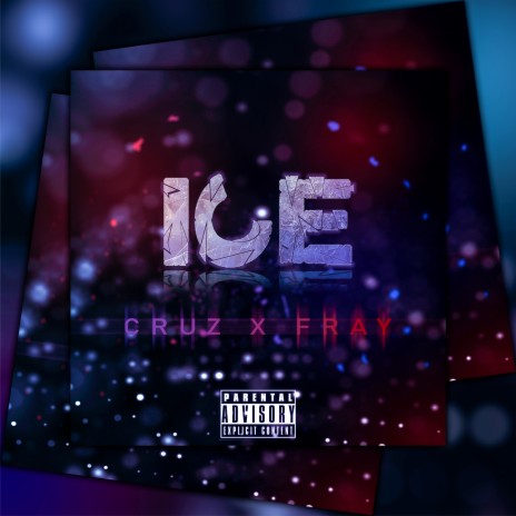 Ice ft. Fray | Boomplay Music