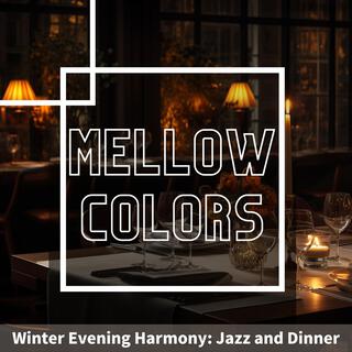 Winter Evening Harmony: Jazz and Dinner