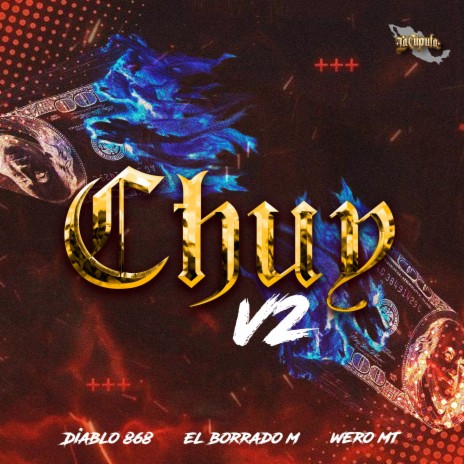 Chuy V2 ft. El Borrado M & Wero MT | Boomplay Music