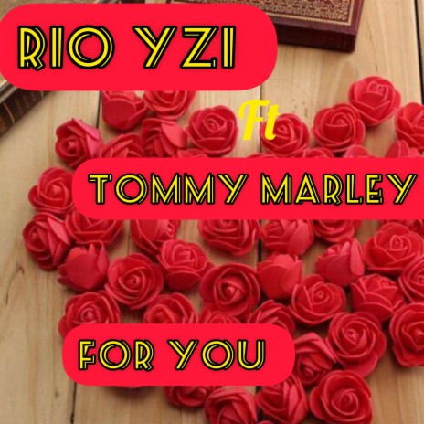 For you (feat. Tommy Marley)