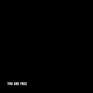 YOU ARE FREE