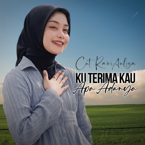 Ku Terima Kau Apa Adanya | Boomplay Music