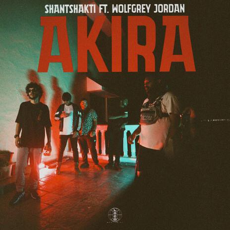 AKIRA ft. Wolf Grey Jordan | Boomplay Music