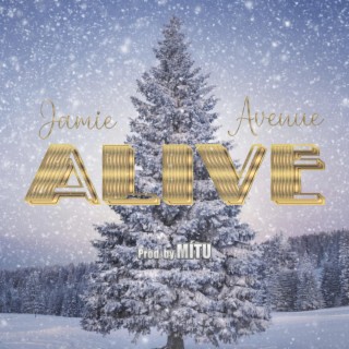 Alive (Xmas Edit)