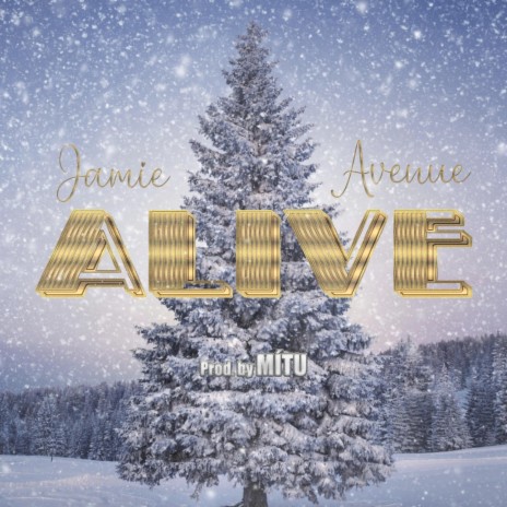 Alive (Xmas Edit) ft. MÍTU | Boomplay Music