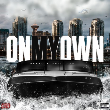 On My Own (feat. Drilldoc) | Boomplay Music