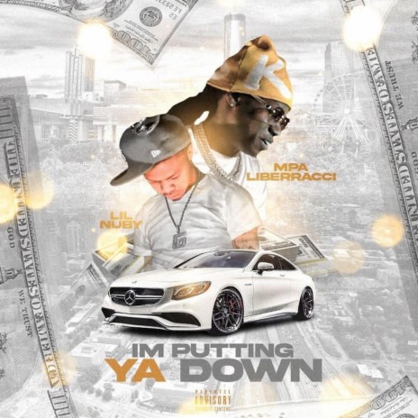 Im Putting Ya Down ft. Lil Nuby | Boomplay Music