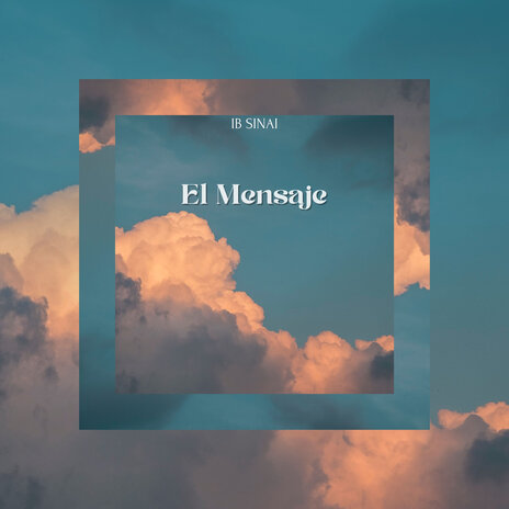 El mensaje | Boomplay Music