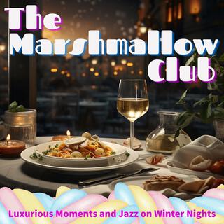 Luxurious Moments and Jazz on Winter Nights