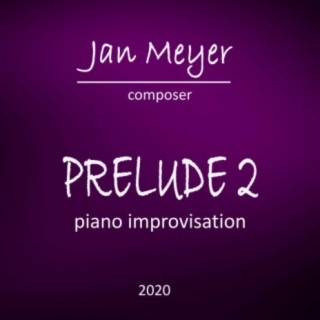 Prelude 2 (Piano Improvisation)