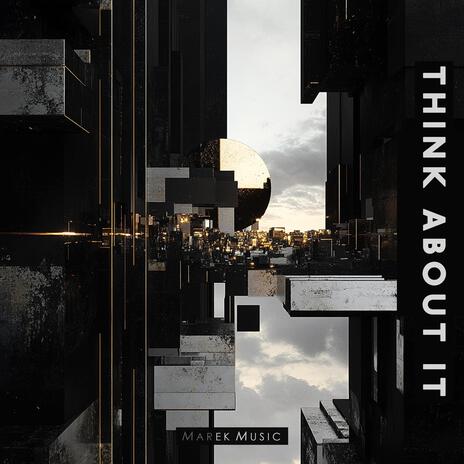 Think About It | Boomplay Music