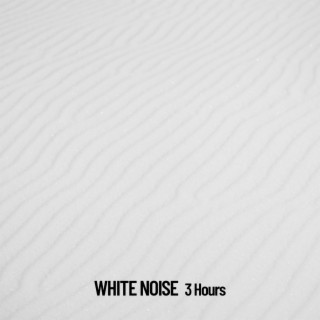 White Noise: 3 Hours of Mindful Relaxation
